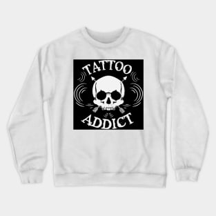 Tattoo addict (black) Crewneck Sweatshirt